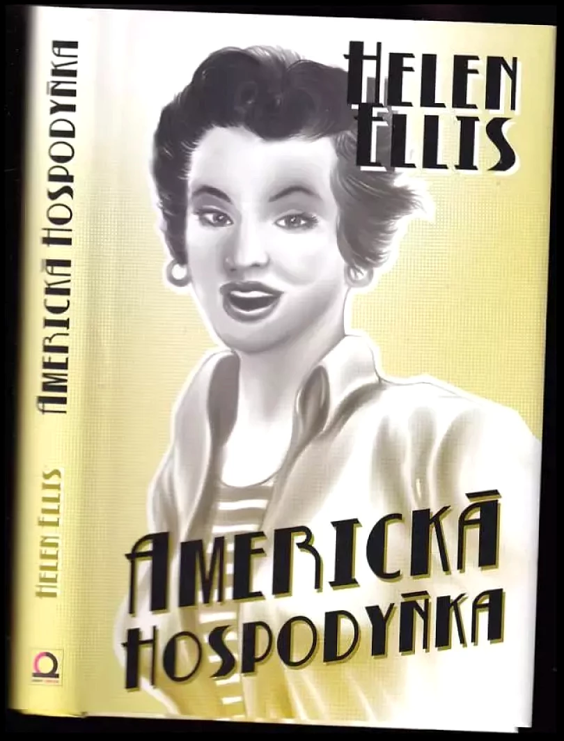 Americká hospodyňka (Helen Ellis, 2016)