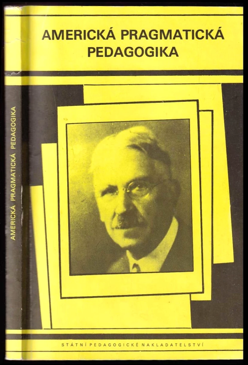Levně Americká pragmatická pedagogika (John Dewey, 1991)