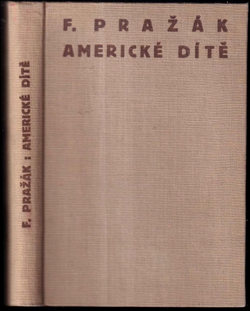 Americké dítě (František Pražák, 1933)
