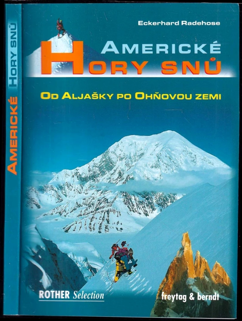 Americké hory snů (Eckehard Radehose, 2002)