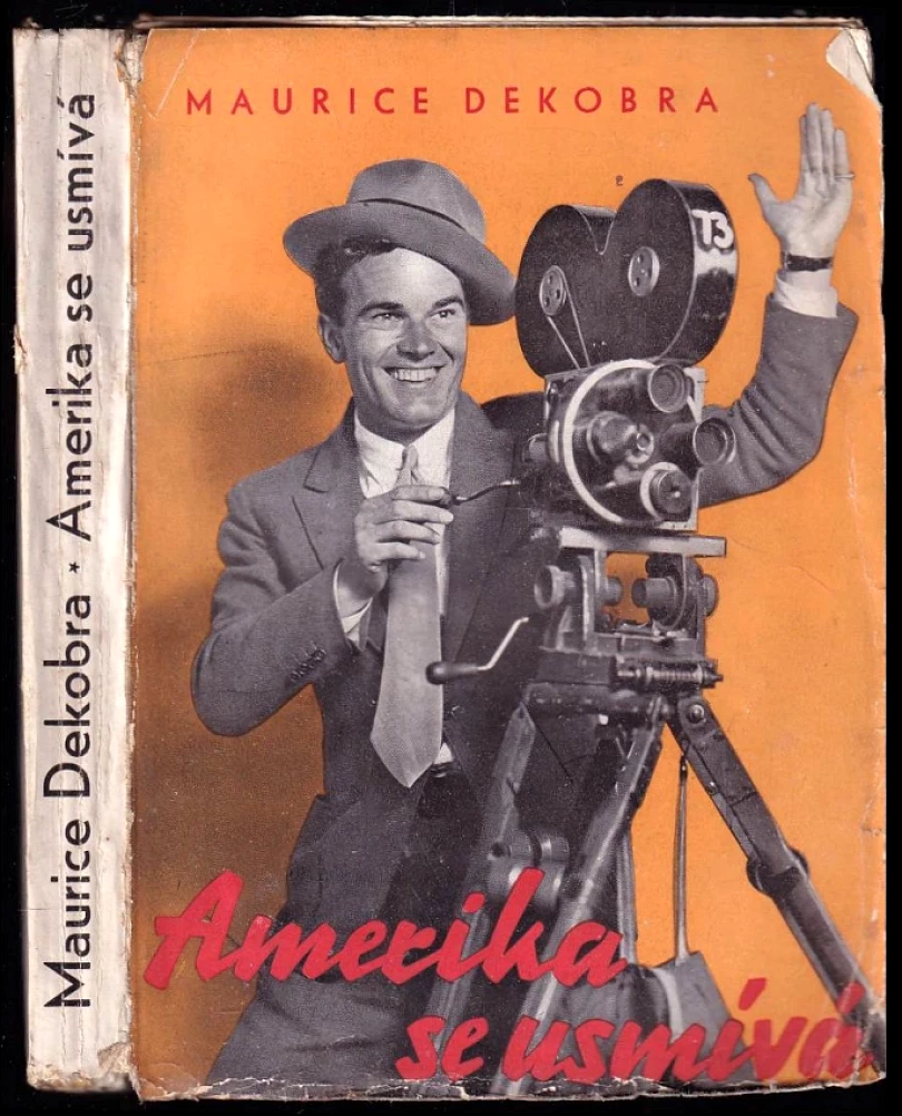 Levně Amerika se usmívá (Maurice Dekobra, 1935)