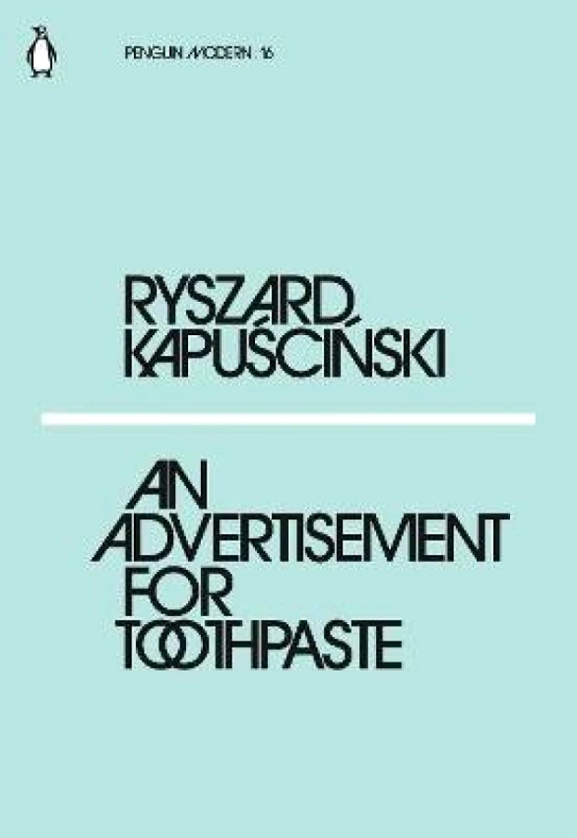 Levně An Advertisement for Toothpaste (Ryszard Kapuściński, 2018)