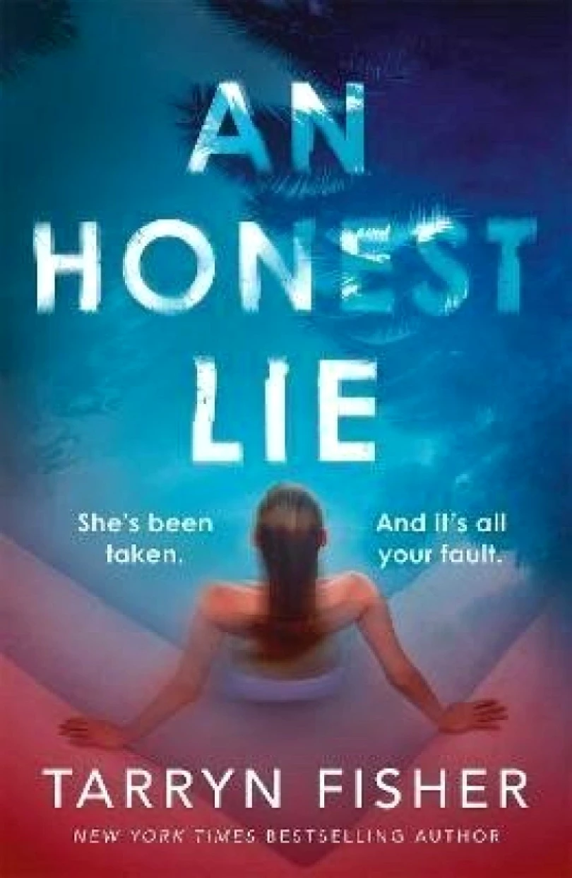 An Honest Lie (Tarryn Fisher, 2022)