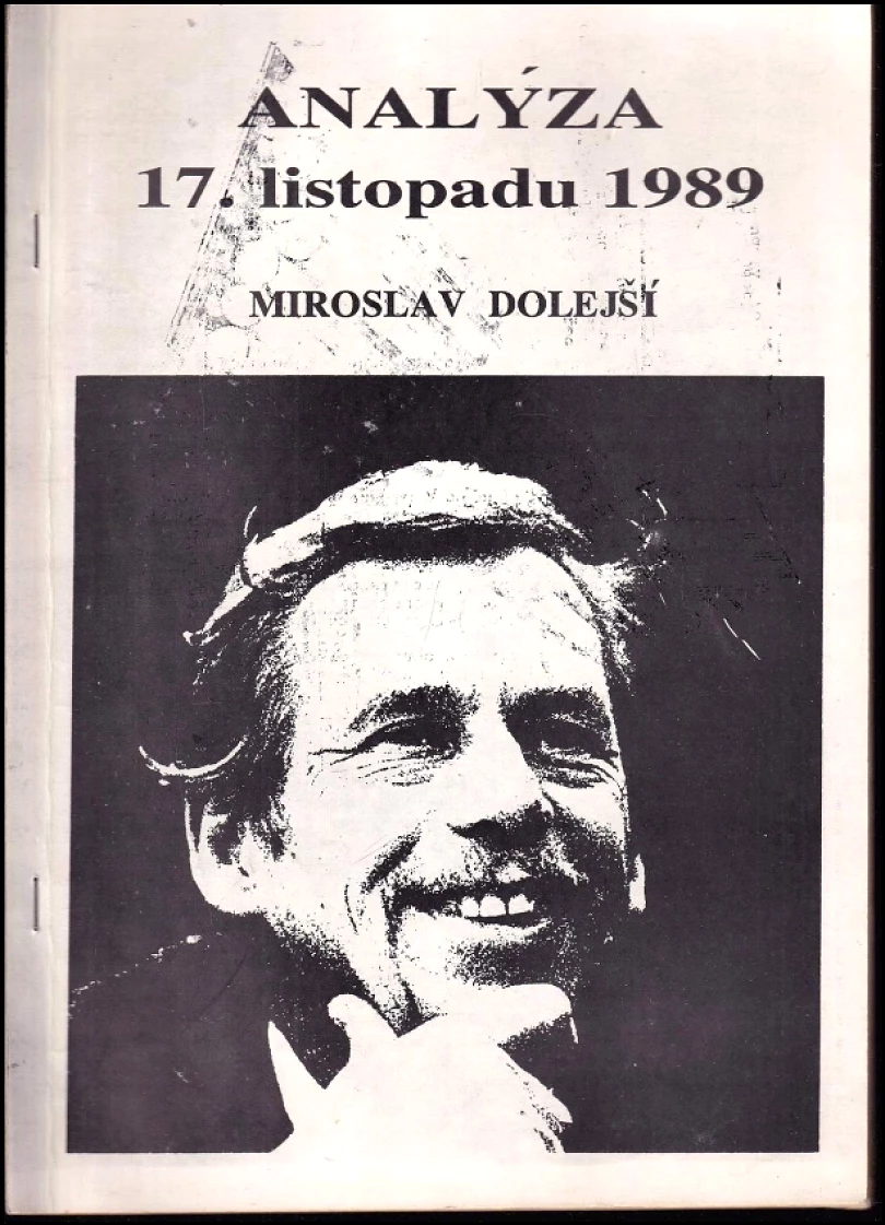 Analýza 17. listopadu 1989 (Miroslav Dolejší, 1990)