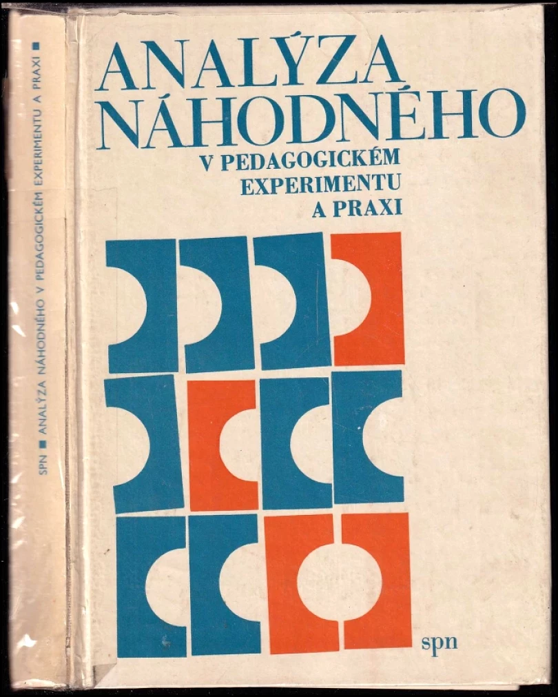 Analýza náhodného v pedagogickém experitentu a v praxi (Stanislav Komenda, 1981)