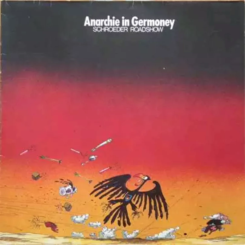 Levně Anarchie In Germoney (Schroeder Roadshow, 1979)