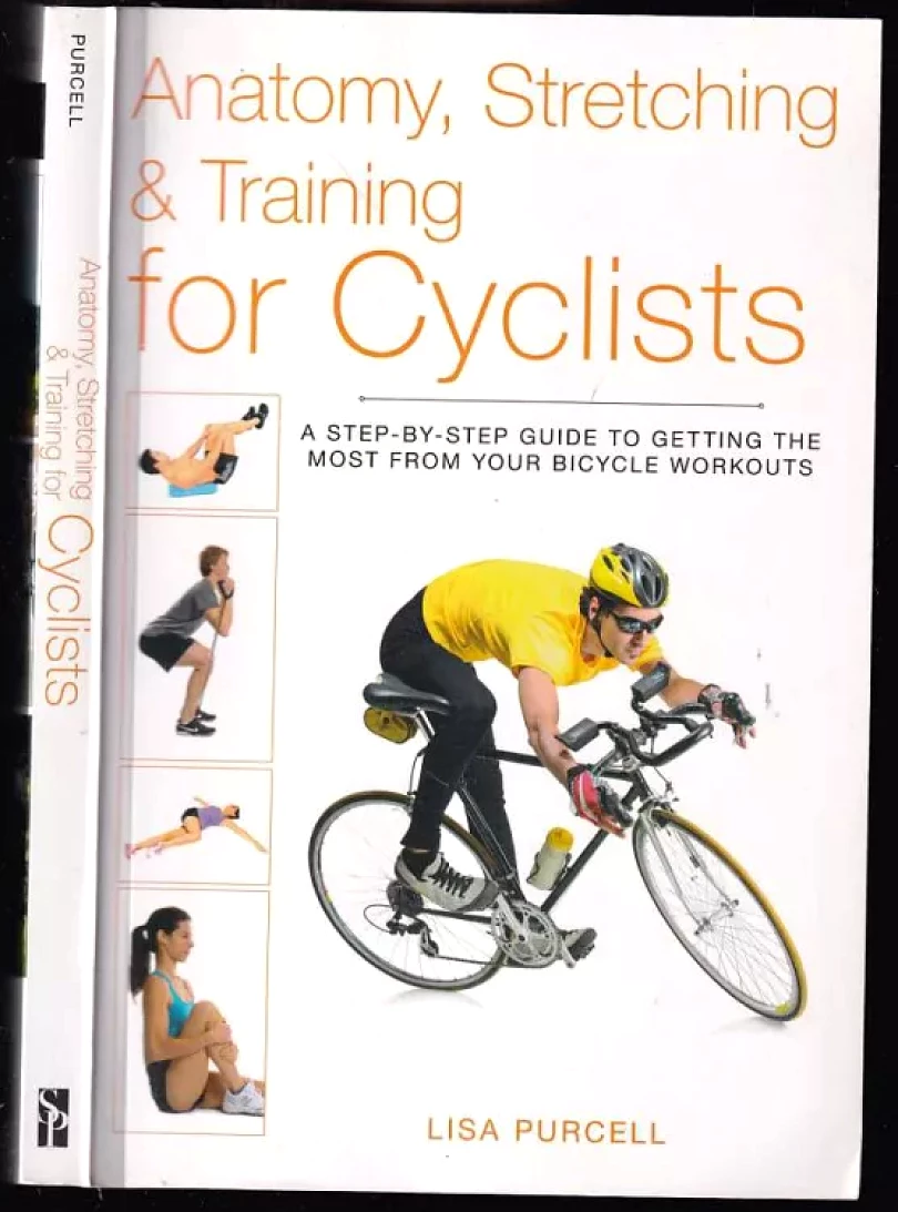 Levně Anatomy, Stretching & Training for Cyclists (Lisa Purcell, 2014)