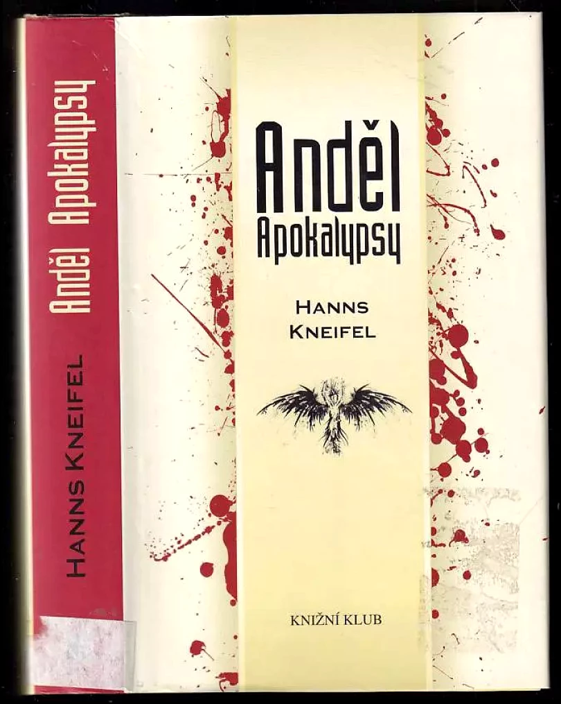 Anděl Apokalypsy (Hanns Kneifel, 2013)