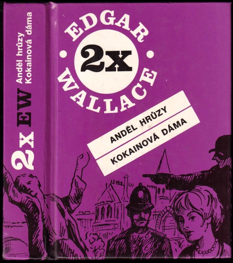 Levně Anděl hrůzy ; Kokainová dáma (Edgar Wallace, 1993)