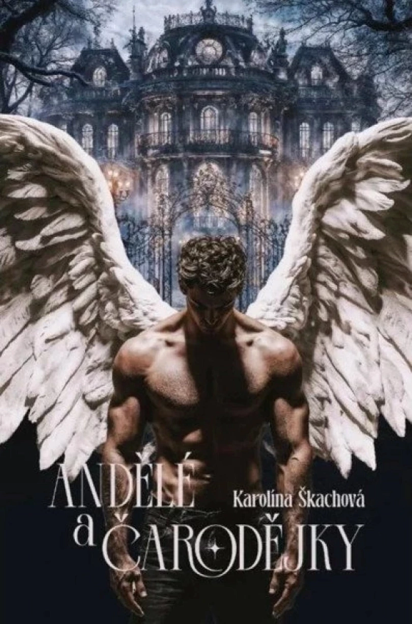Andělé a čarodějky (Karolína Škachová, 2025)
