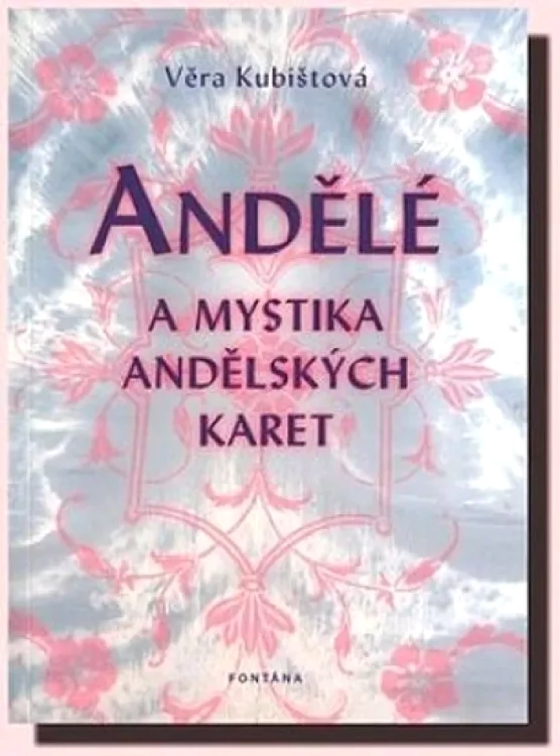 Levně Andělé a mystika andělských karet (Věra Kubištová, 2011)