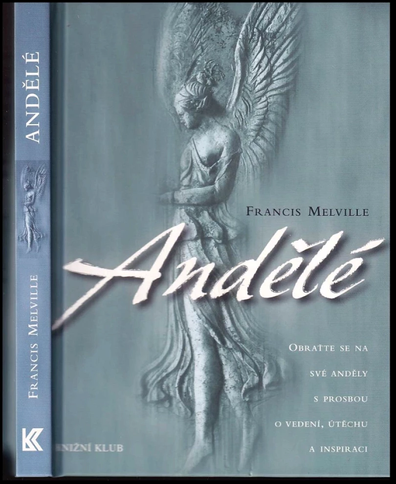Andělé (Francis Melville, 2004)