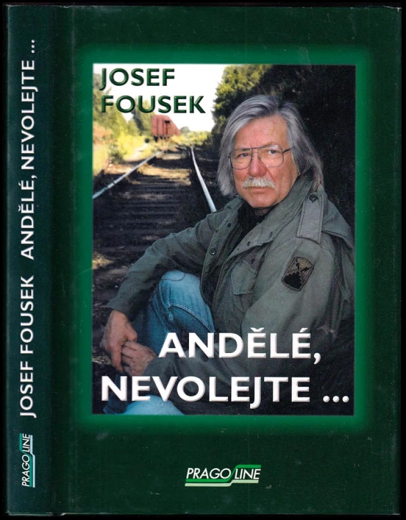 Andělé, nevolejte- (Josef Fousek, 2003)