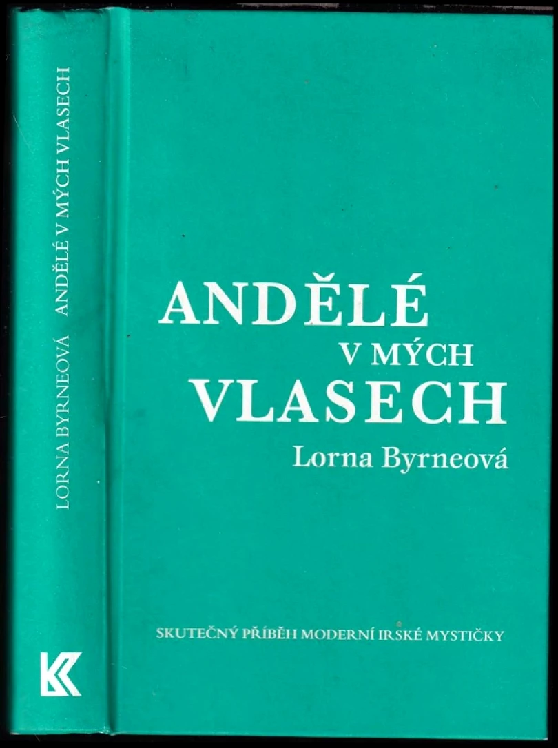 Andělé v mých vlasech (Lorna Byrne, 2010)