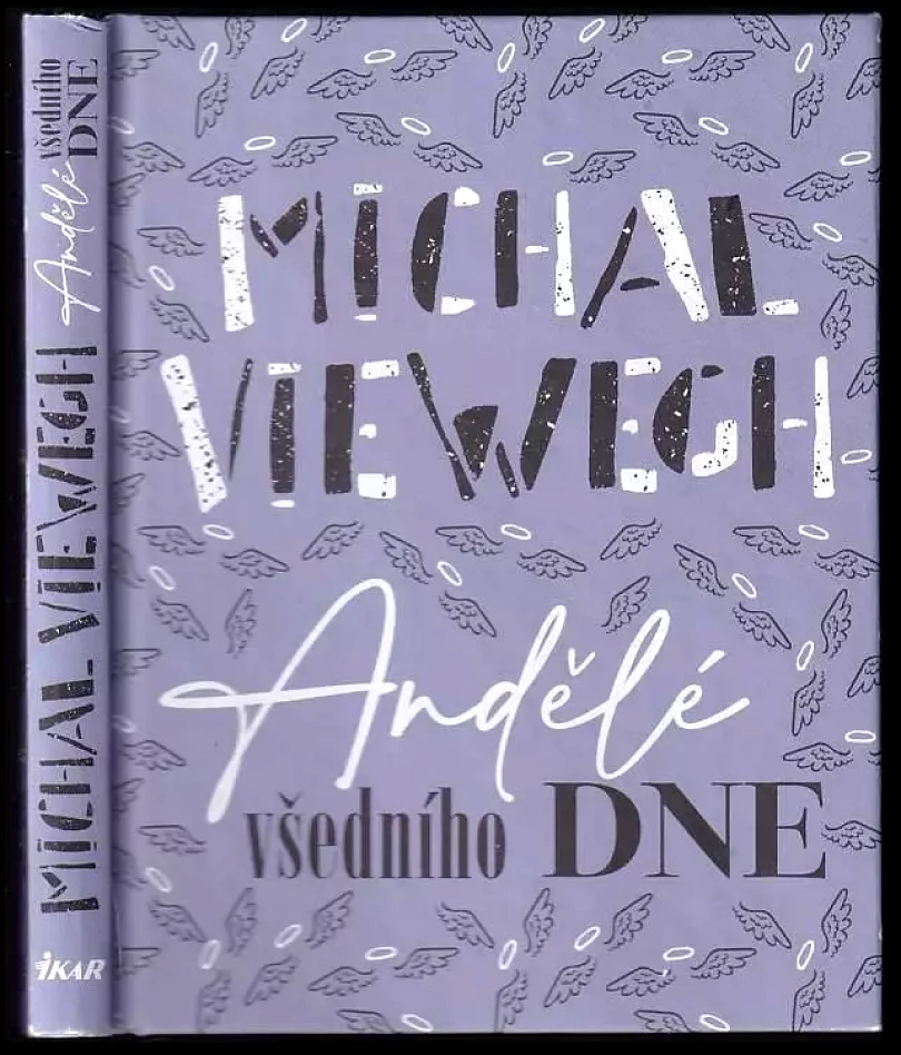 Andělé všedního dne (Michal Viewegh, 2022)