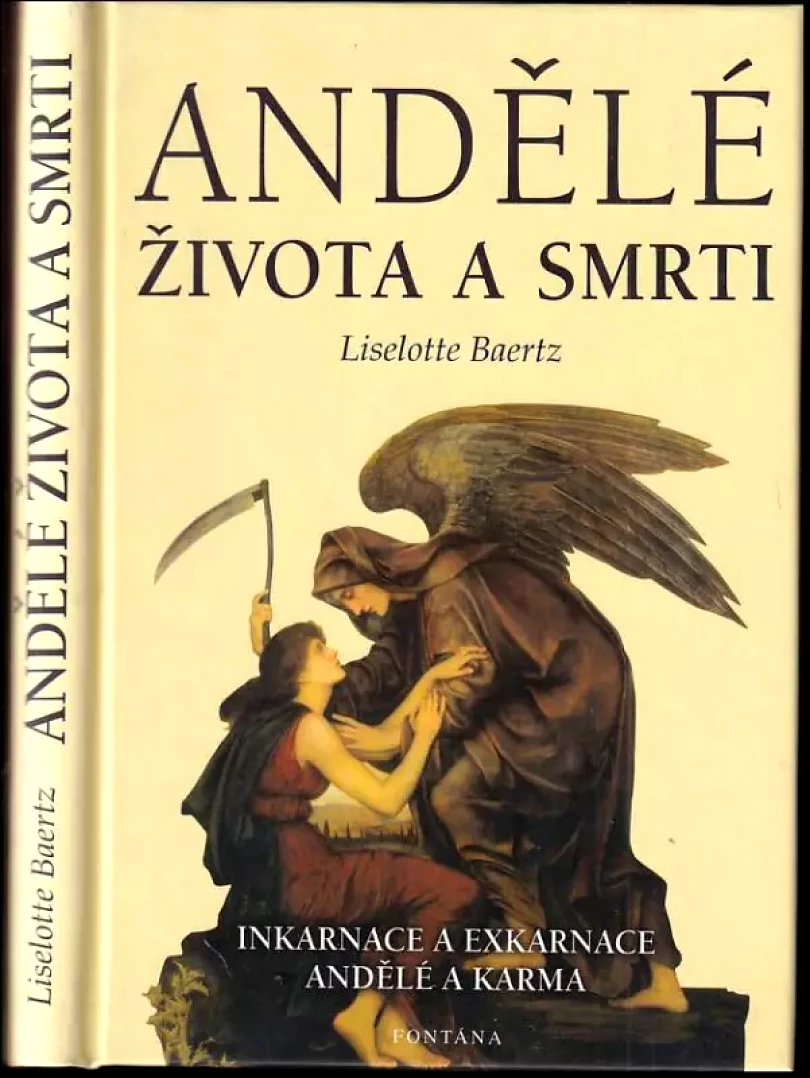 Andělé života a smrti (Liselotte Baertz, 2003)