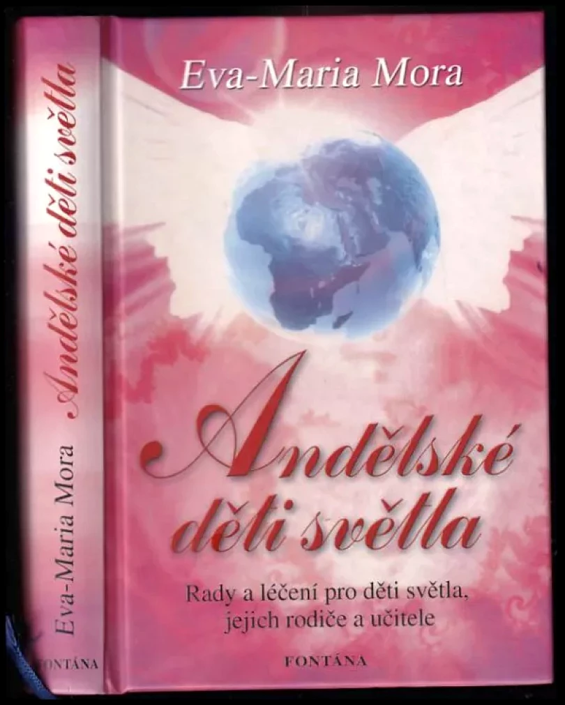 Levně Andělské děti světla (Eva-Maria Mora, 2010)