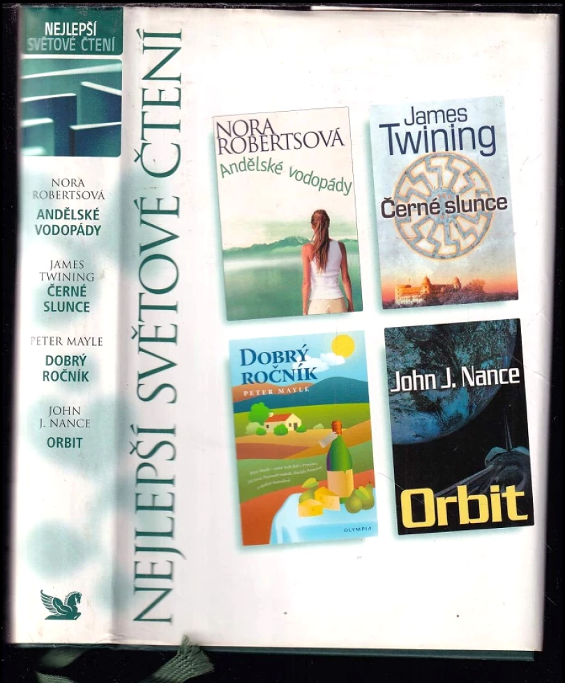 Levně Nejlepší světové čtení : Andělské vodopády + Černé slunce + Dobrý ročník + Orbit (Nora Roberts, 2007)