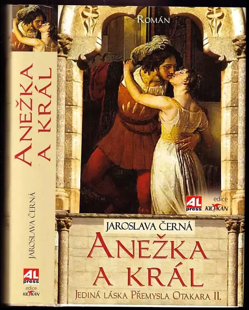 Levně Anežka a král (Jaroslava Černá, 2010)