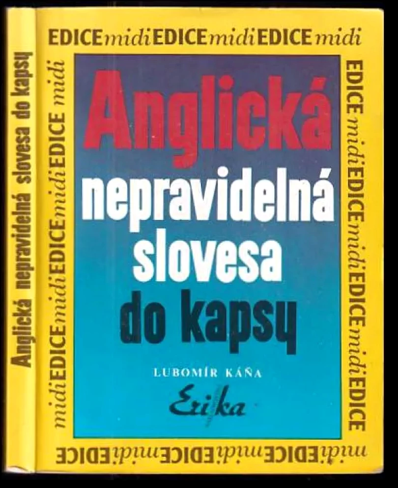 Anglická nepravidelná slovesa do kapsy (Lubomír Káňa, 1992)