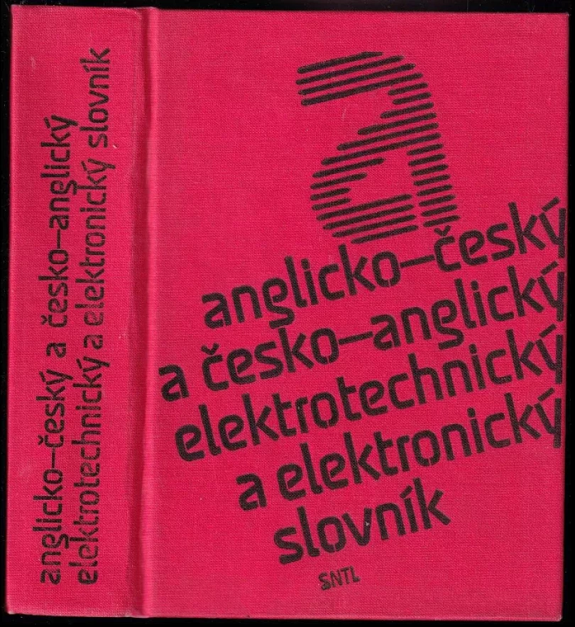 Anglicko-český a česko-anglický elektrotechnický a elektronický slovník (Jaroslav Baloun, 1985)