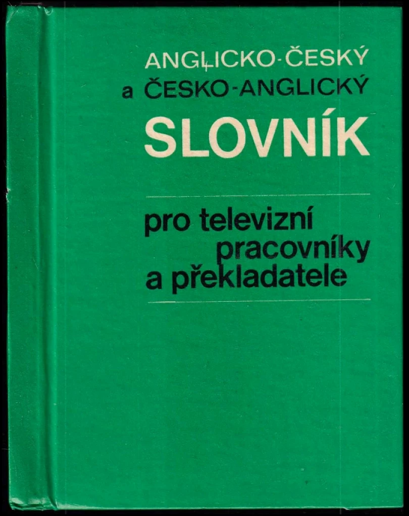 Anglicko-český a česko-anglický slovník pro televizní pracovníky a překladatele (, 1976)