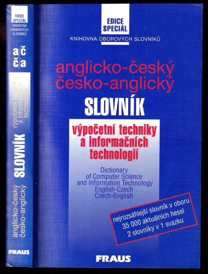 Anglicko-český a česko-anglický slovník výpočetní techniky a informačních technologií (Jiří Hynek, 2000)