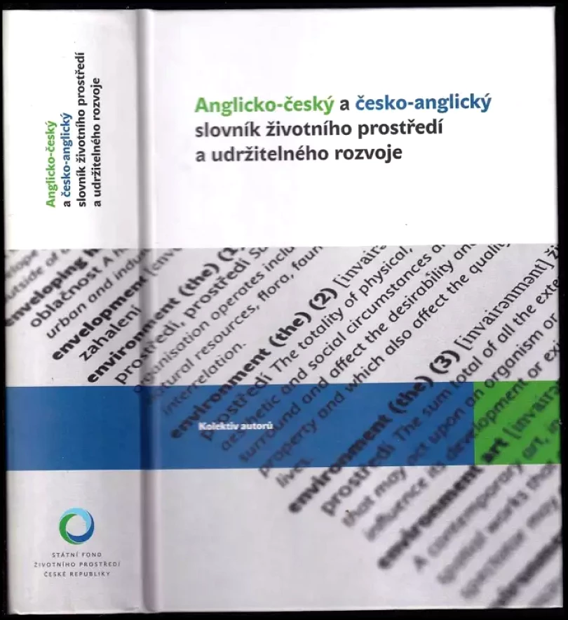 Anglicko-český a česko-anglický slovník životního prostředí a udržitelného rozvoje (, 2010)