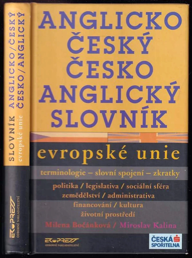 Anglicko-český, česko-anglický slovník Evropské unie (Milena Bočánková, 2005)