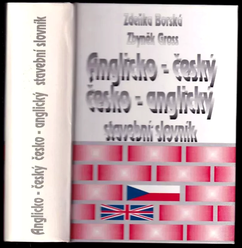 Anglicko-český, česko-anglický stavební slovník (Zbyněk Gross, 1996)