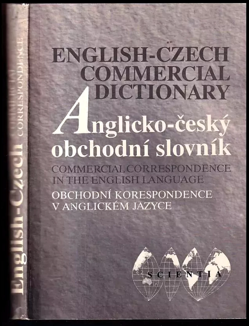 Anglicko-český obchodní slovník : s přílohou Anglicko - české obchodní korespondence (Dagmar Dvořáková, 1991)