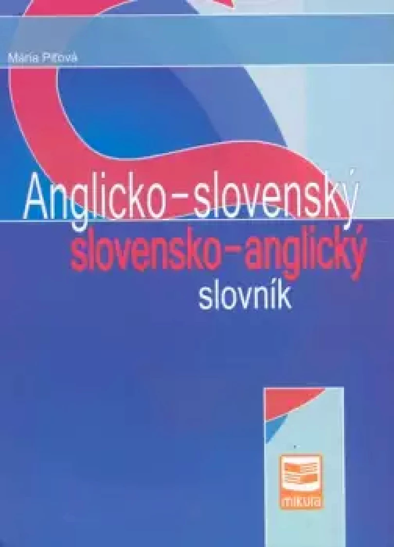 Levně Anglicko-slovenský a slovensko-anglický slovník (Mária Piťová, 2009)