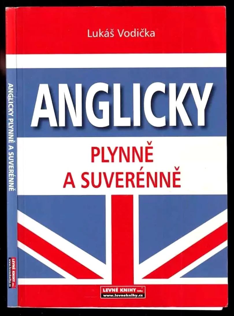 Levně Anglicky plynně a suverénně (Lukáš Vodička, 2006)