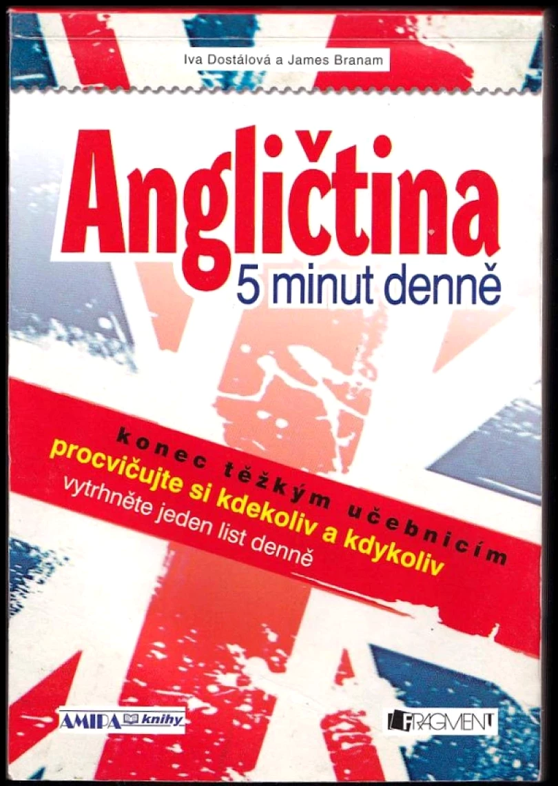 Levně Angličtina 5 minut denně (Iva Dostálová, 2013)