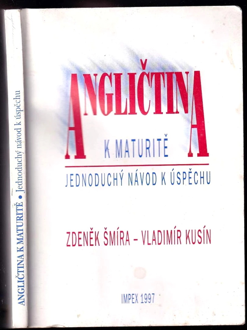 Angličtina k maturitě (Zdeněk Šmíra, 1997)