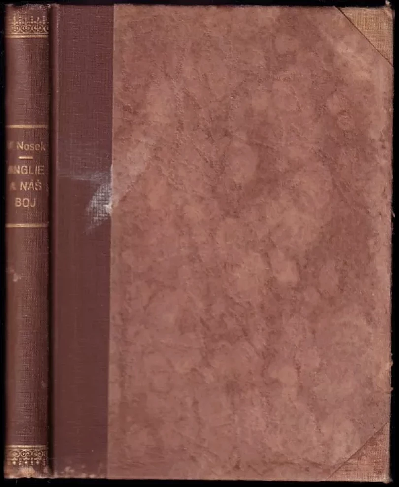 Anglie a náš boj za samostatnost (Vladimír Nosek, 1926)