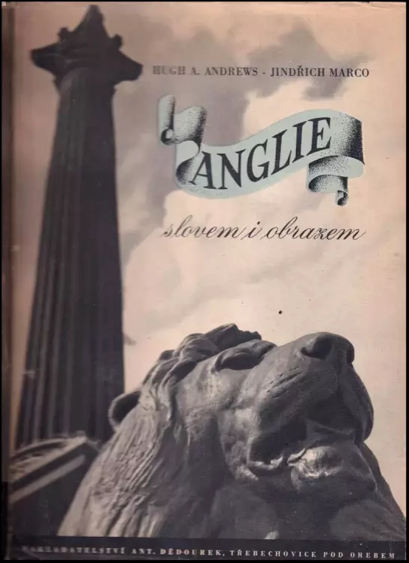 Levně Anglie slovem i obrazem (Jindřich Marco, 1948)