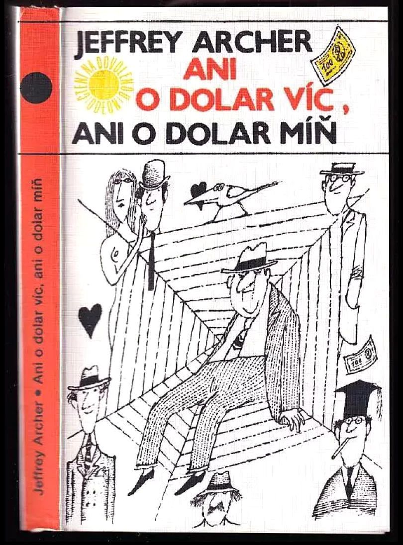 Ani o dolar víc, ani o dolar míň (Jeffrey Archer, 1989)