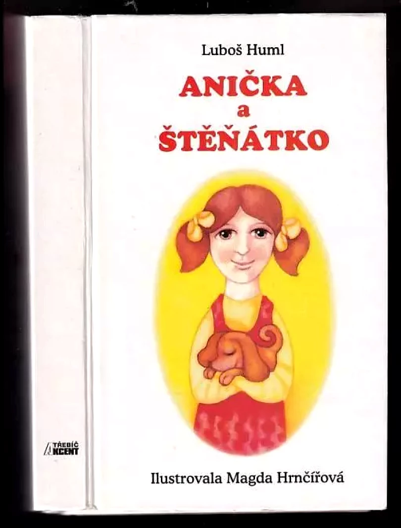Anička a štěňátko (Luboš Huml, 2006)