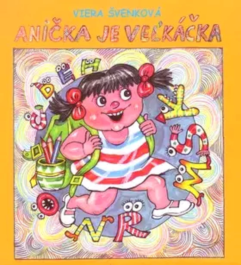Anička je veľkáčka (Viera Švenková, 2018)
