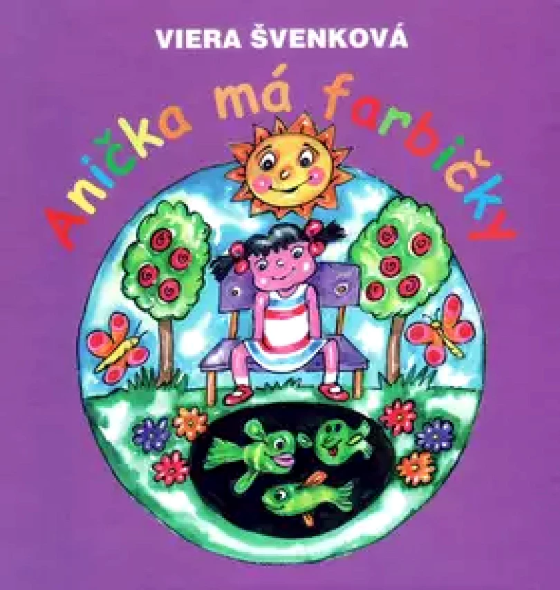 Anička má farbičky (Viera Švenková, 2017)