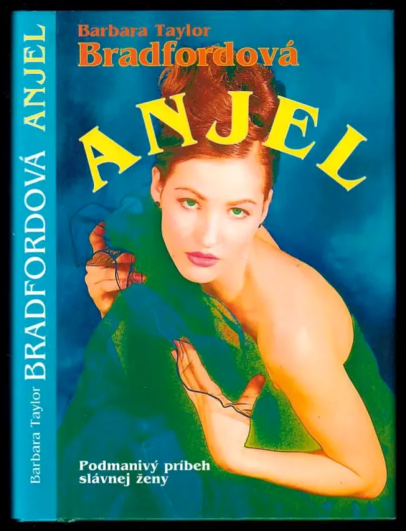 Levně Anjel (Barbara Taylor Bradford, 1995)