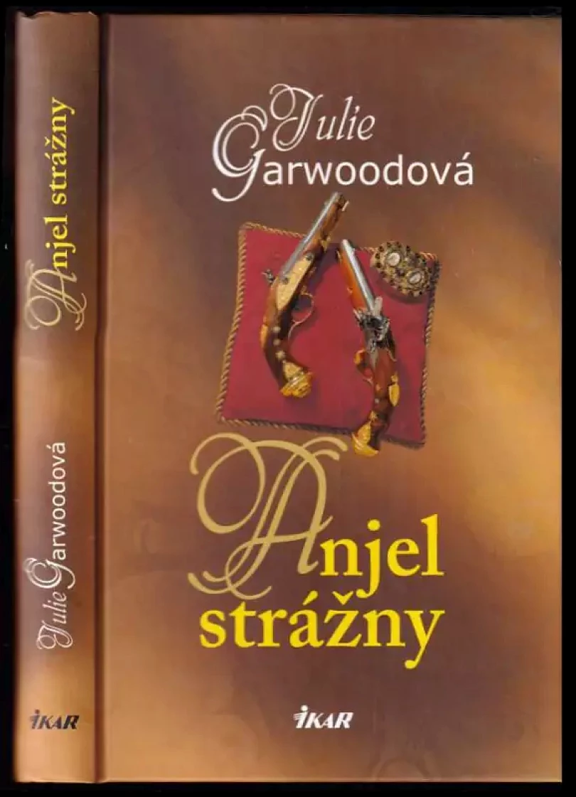 Levně Anjel strážny (Julie Garwood, 2010)