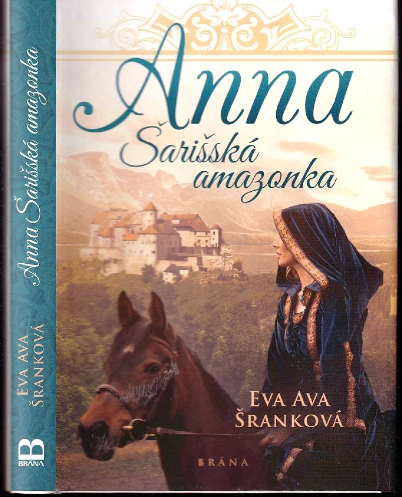 Anna - Šarišská amazonka (Eva Ava Šranková, 2019)
