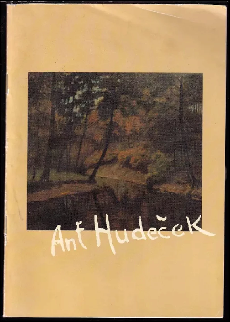 Levně Ant. Hudeček (Jitka Boučková, 2003)