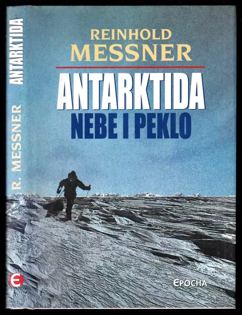 Levně Antarktida (Reinhold Messner, 2004)