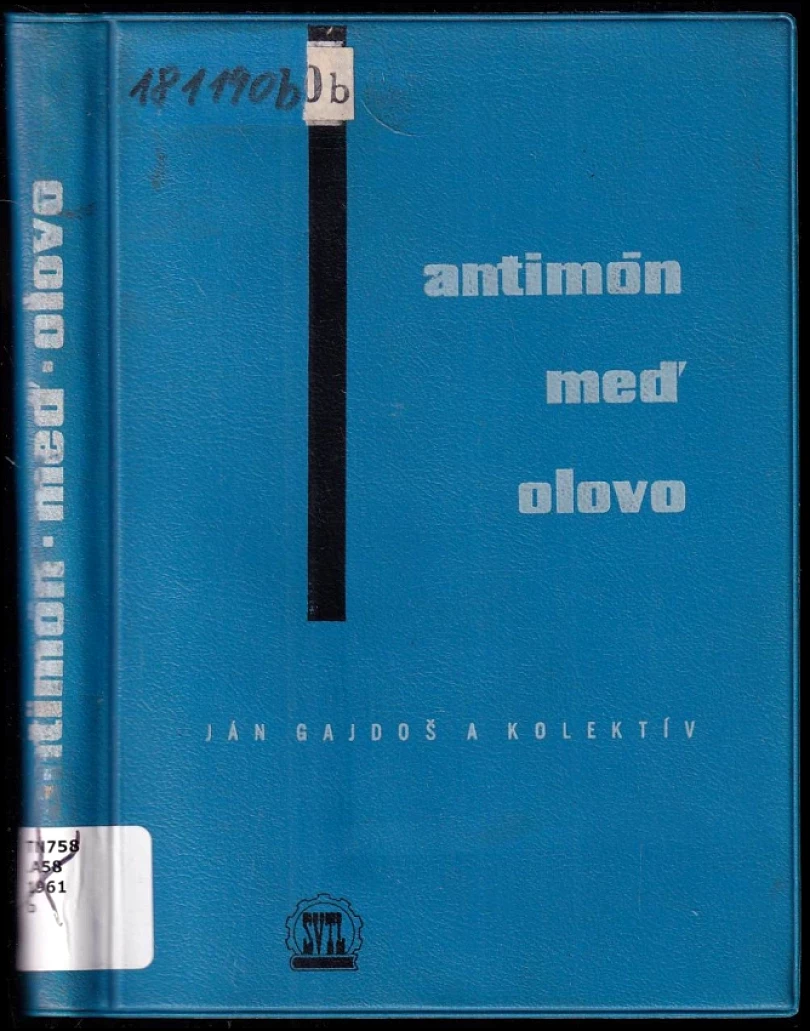 Levně Antimón - Meď - Olovo (Jan Gajdoš, 1961)