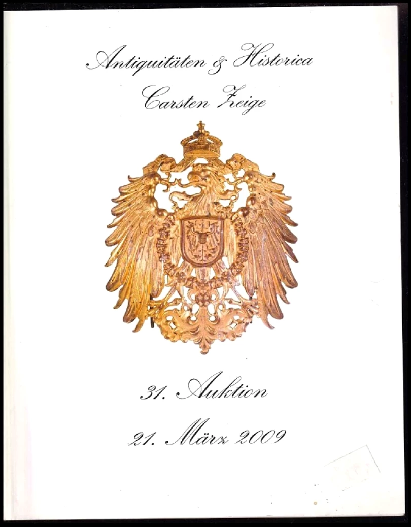 Levně Antiquitäten & Historica Carsten Zeige : 31. Auktion - 21. März 2009 (, 2009)