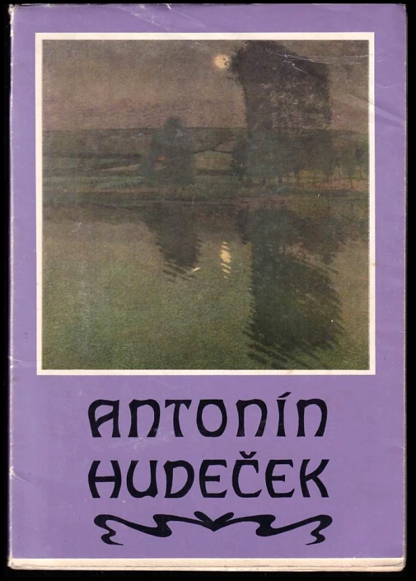 Levně Antonín Hudeček (Jitka Boučková, 1982)