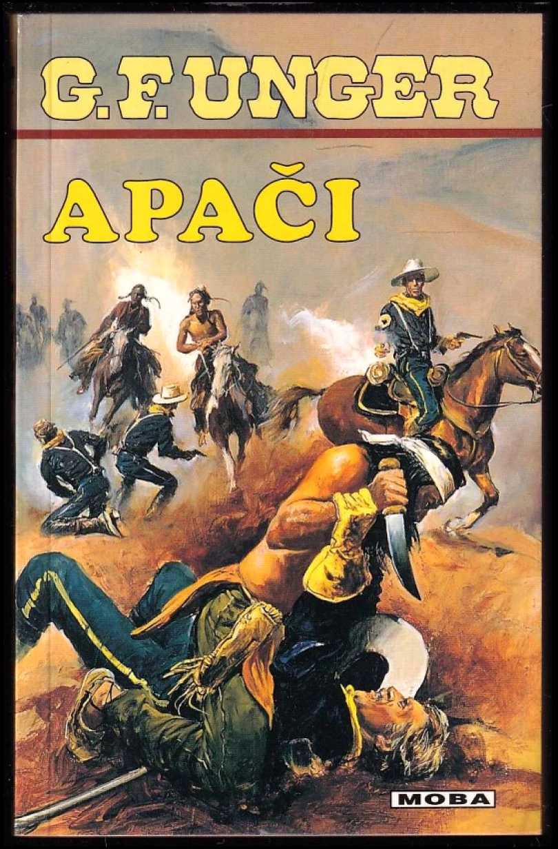 Apači (Gert F Unger, 2000)